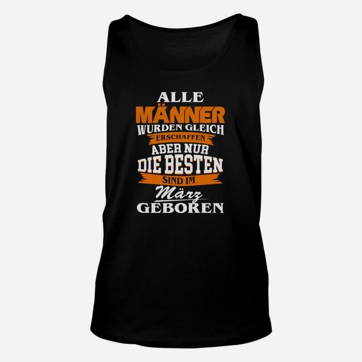 Alle Männer März Geboren TankTop