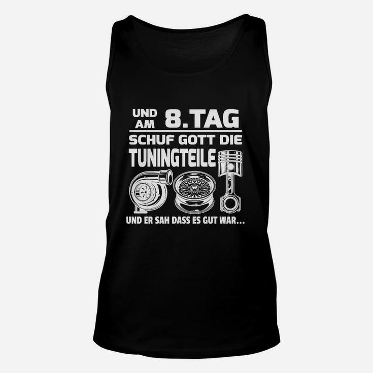 Am 8. Tag schuf Gott Tuningteile Unisex TankTop, Lustiges Auto Tuning Unisex TankTop für Herren