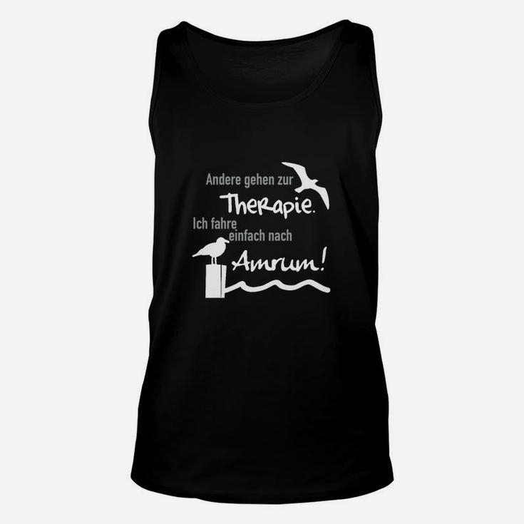 Amrum Therapie Schwarzes Unisex TankTop, Spruch für Insel-Liebhaber