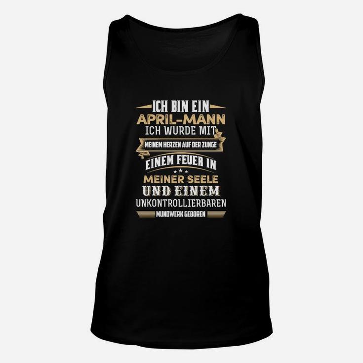 April-Mann Geburtstag Unisex TankTop, Statement-Design für Herren