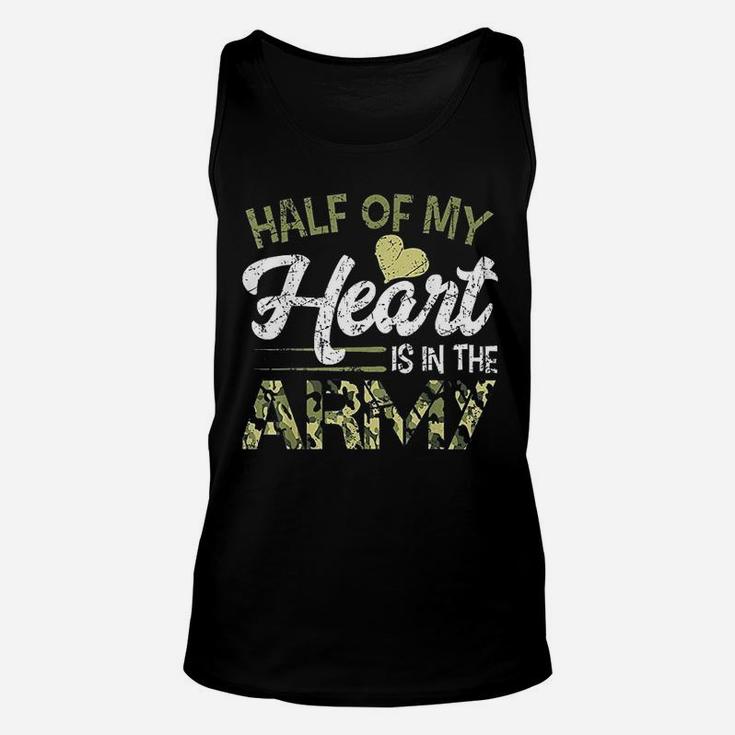Army Wife Half Of My Heart Is In The Army Unisex Tank Top