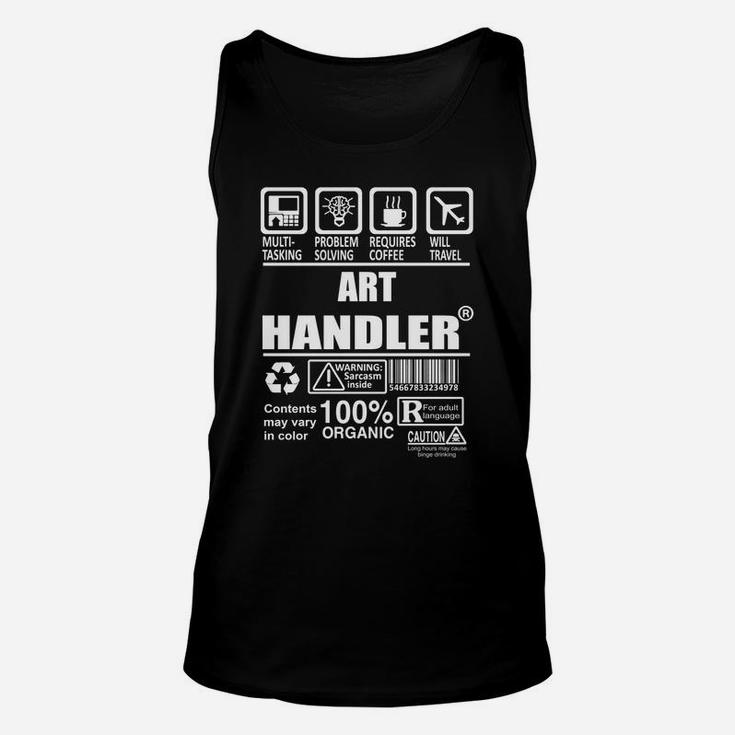 Art Handler Tshirt Hoodie Unisex Tank Top