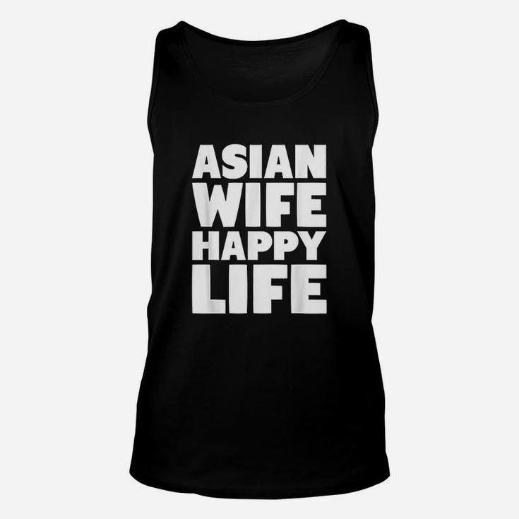 Asian Wife Happy Life Gift For Funny American Husband Unisex Tank Top