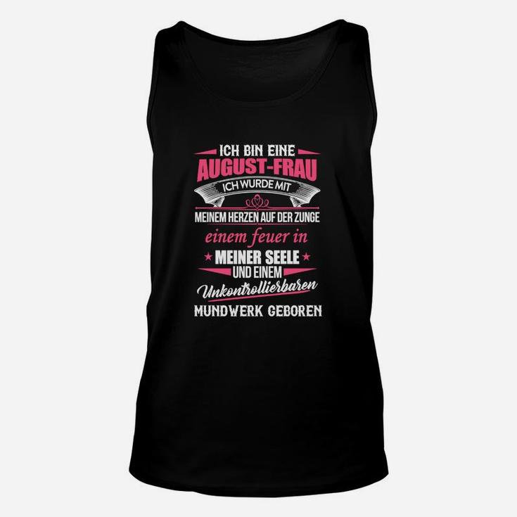 August-Frau Unisex TankTop mit Stolzem Spruch & Geburtsmonats-Design