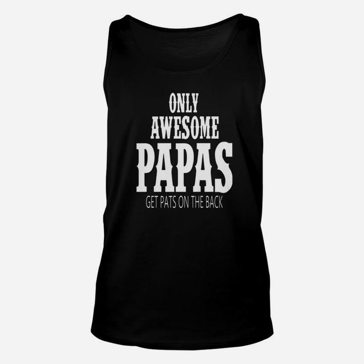 Awesome Papas, dad birthday gifts Unisex Tank Top