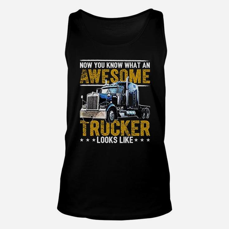 Awesome Trucker Big Rig Semi Trailer Truck Driver Gift Unisex Tank Top