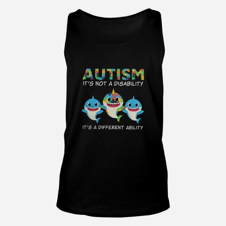 Baby Sharks Autism Its Not A Disability Its A Different Ability Unisex Tank Top