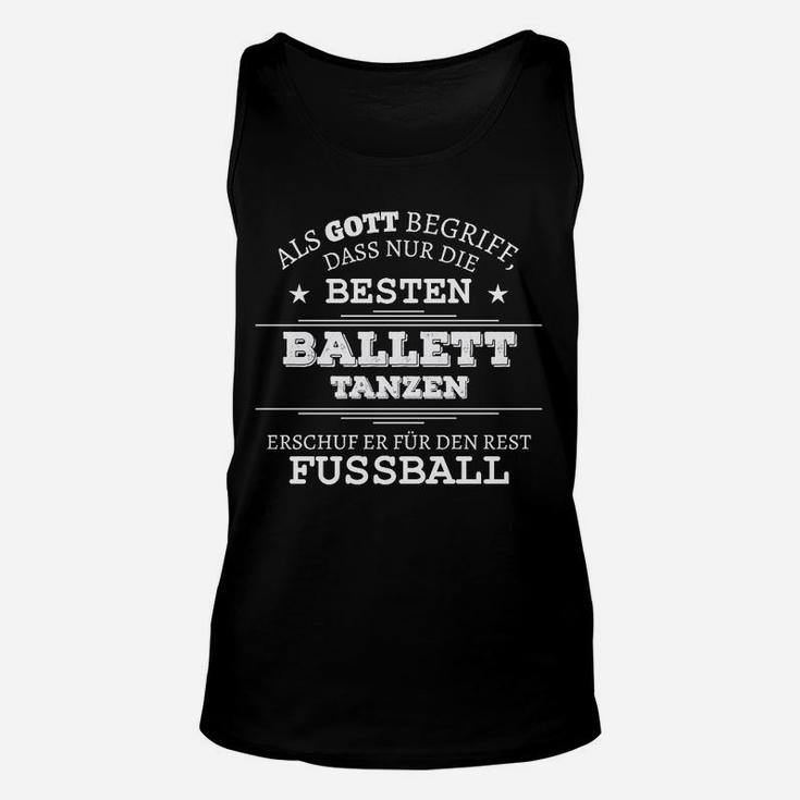 Ballett & Fußball Fan Unisex TankTop, Humorvolles Design für Sportliebhaber