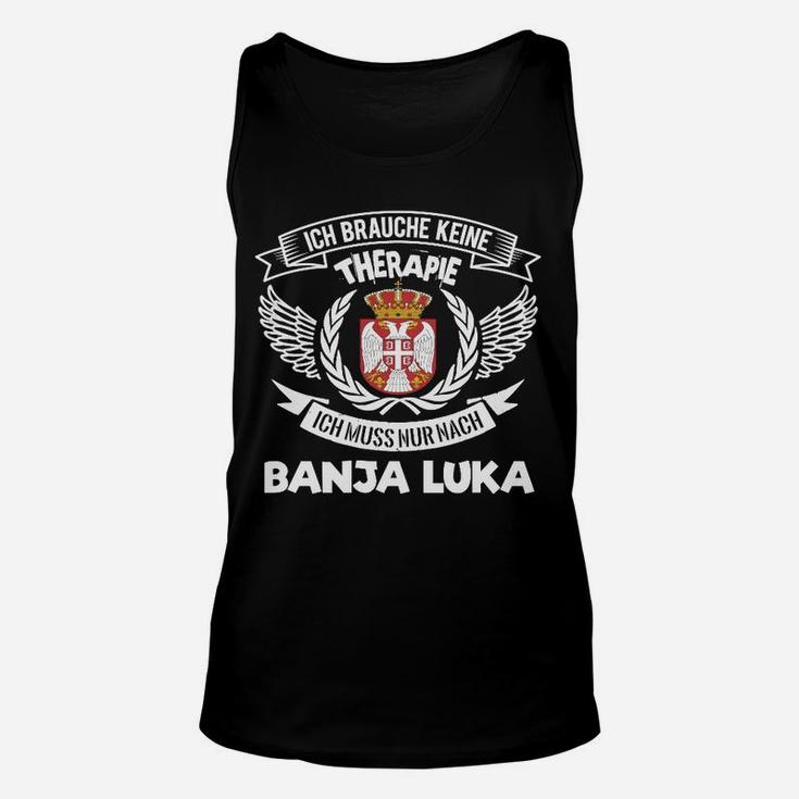 Banja Luka Unisex TankTop mit Lustigem Spruch - Therapie Ersatz