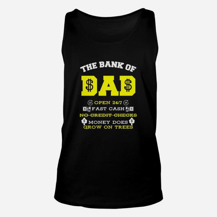 Bank Of Dad Fathers Day Funny Daddy Gifts Unisex Tank Top
