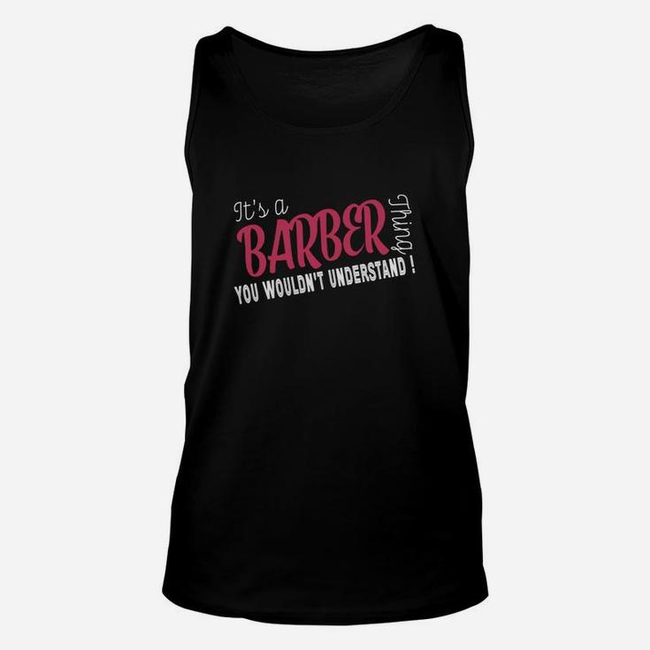 Barber It's Barber Thing - Tee For Barber Unisex Tank Top