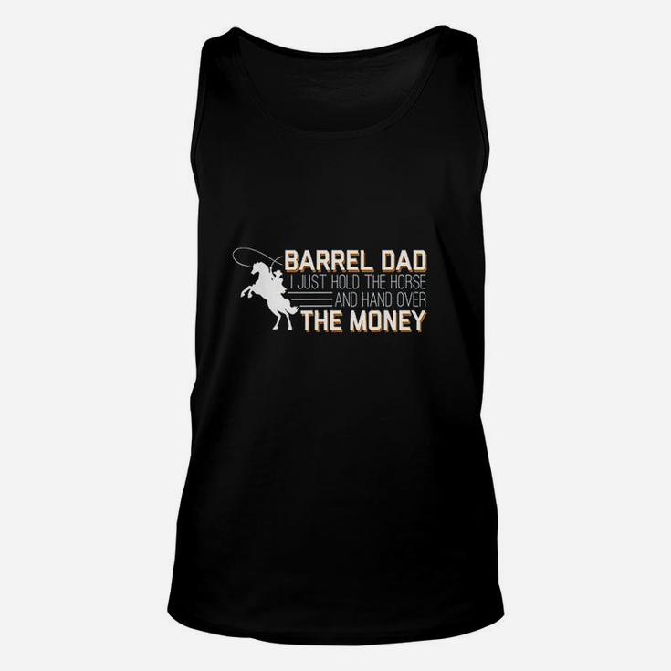 Barrel Dad I Just Hold Horse Hand Over Money Racing Unisex Tank Top