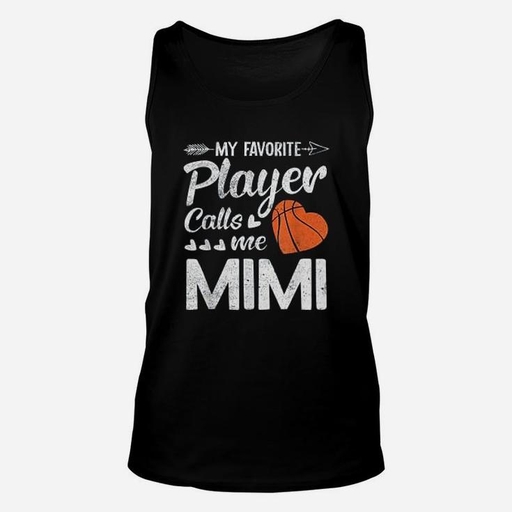 Basketball My Favorite Player Calls Me Mimi Unisex Tank Top