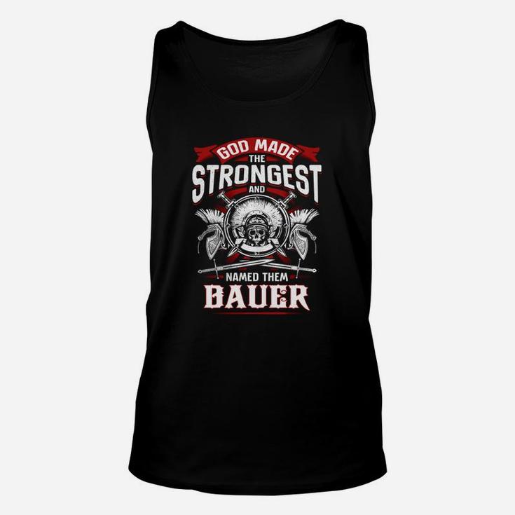Bauer God Made The Strongest And Named Them Unisex Tank Top