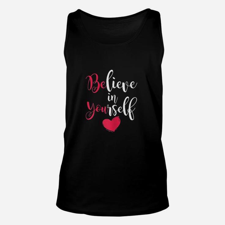Be You Believe In Yourself Positive Message Quotes Sayings Unisex Tank Top