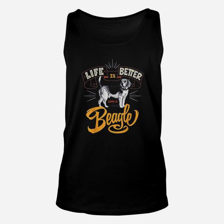 Beagle Life Is Better With A Beagle Cool Dog Unisex Tank Top
