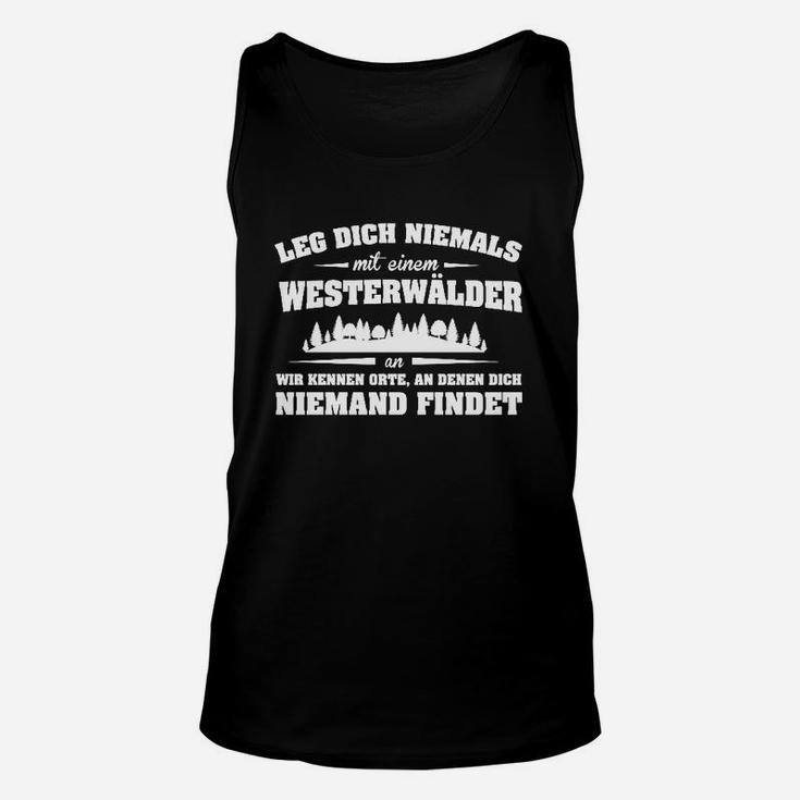 Bein Dich Niemals Westerwälder TankTop