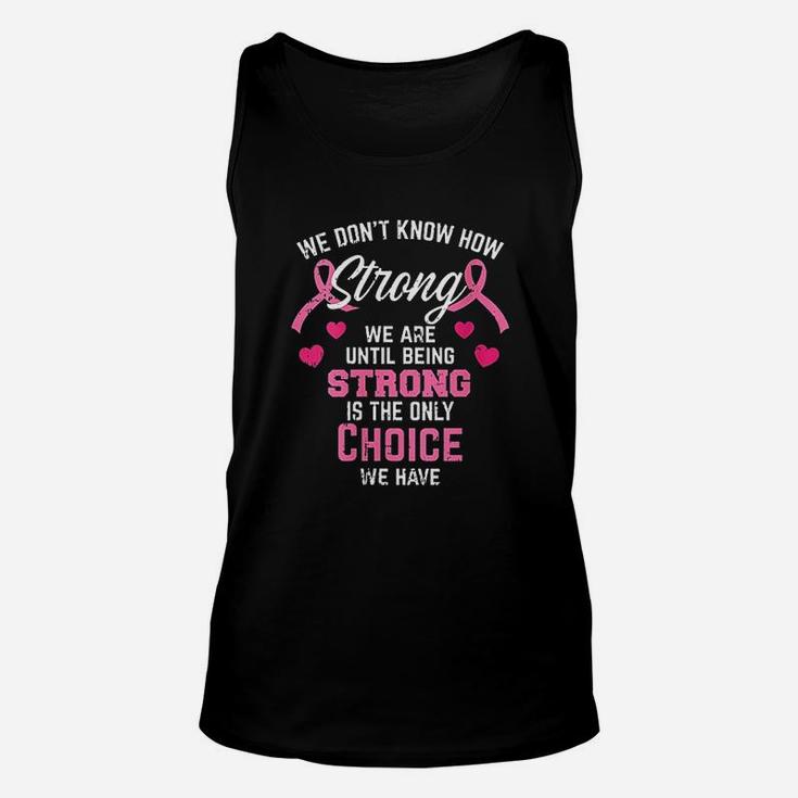 Being Strong Quote Pink Inspirational Gifts Unisex Tank Top