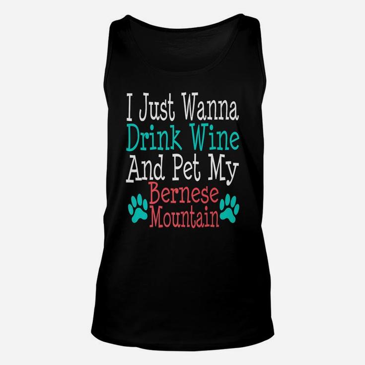 Bernese Mountain Dog Mom Dad Funny Wine Lover Gift Unisex Tank Top