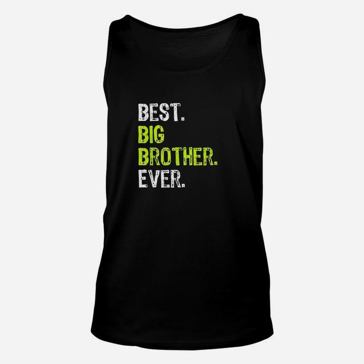 Best Big Brother Bro Ever Older Sibling Funny Gift Unisex Tank Top