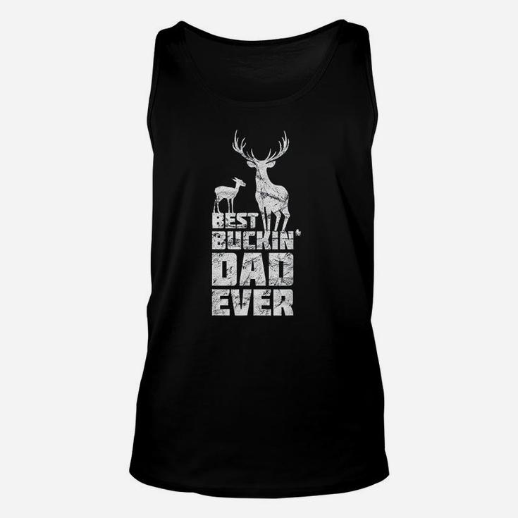Best Buckin Dad Ever Gift Deer Hunting Father Unisex Tank Top