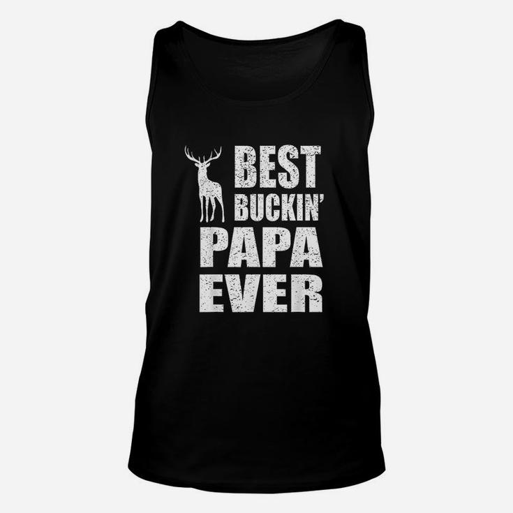 Best Buckin Papa Ever Deer Fathers Day Unisex Tank Top