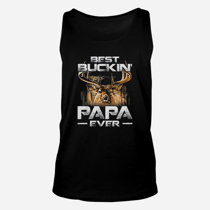 Best Buckin Papa Ever Deer Hunting Bucking Father Unisex Tank Top