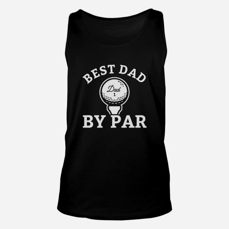 Best Dad By Par Funny Fathers Day Golf Unisex Tank Top