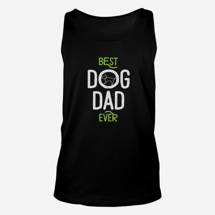 Best Dog Dad Ever Funny Dog Owner For Fathers Unisex Tank Top