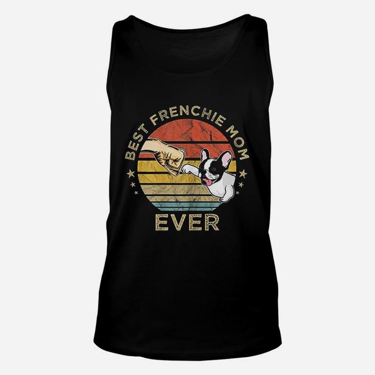 Best Frenchie Mom Ever Vintage Good Gift For Mom Unisex Tank Top