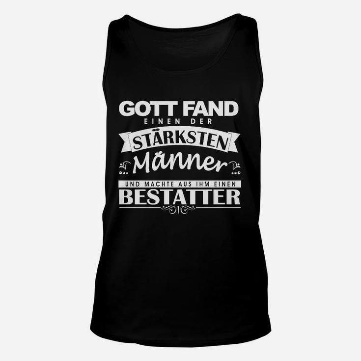 Bestatter Gott Fand Einen Der Besten TankTop