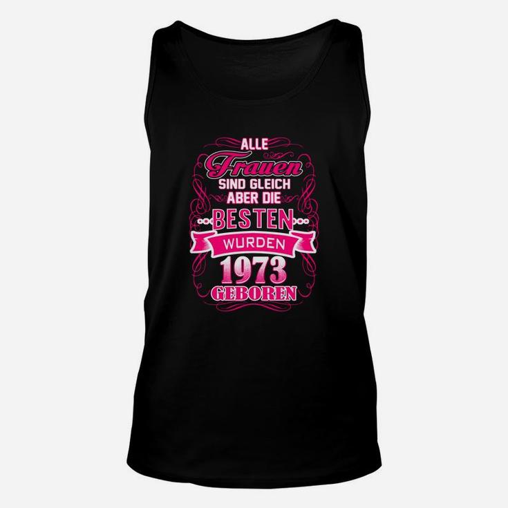 Besten Frauen 1973 Geburtstag Unisex TankTop, Vintage Edition für Damen