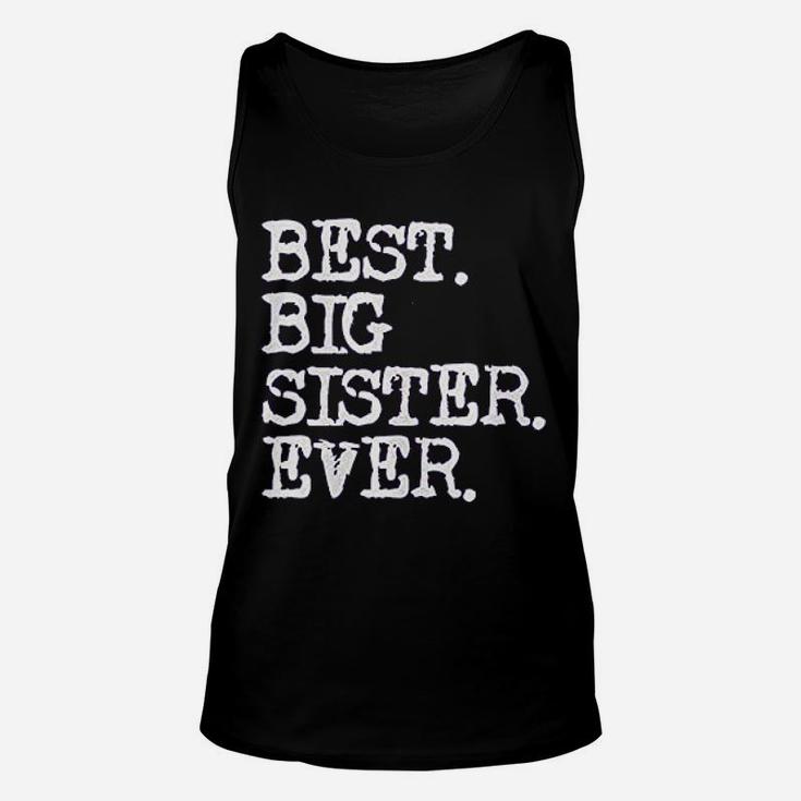 Big Girls Best Big Sister Ever, sister presents Unisex Tank Top