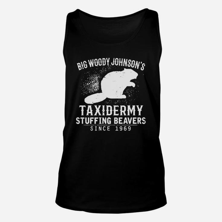 Big Woody Johnsons Stuffing Beavers T-shirt Unisex Tank Top