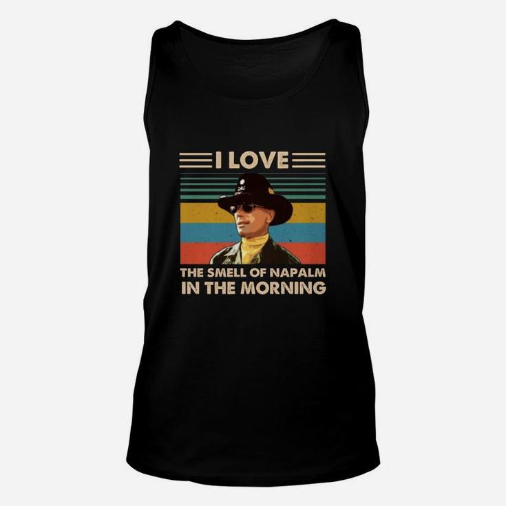 Bill Kilgore I Love The Smell Of Napalm In The Morning Vintage Shirt Unisex Tank Top