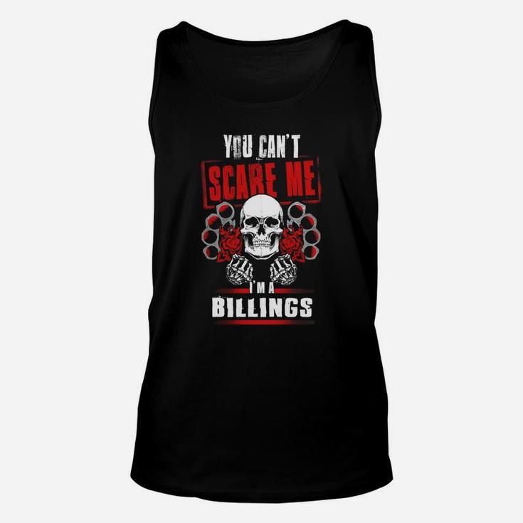 Billings You Can't Scare Me I'm A Billings  Unisex Tank Top
