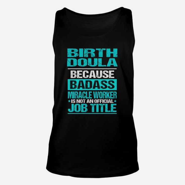Birth Doula Is Not An Official Job Title Unisex Tank Top
