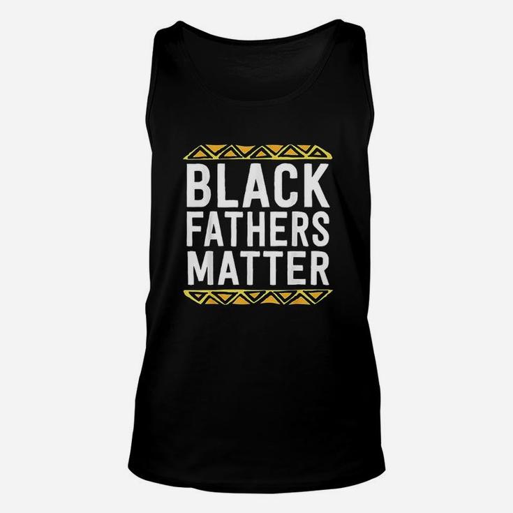 Black Fathers Matter Dad History Month African Pride Unisex Tank Top