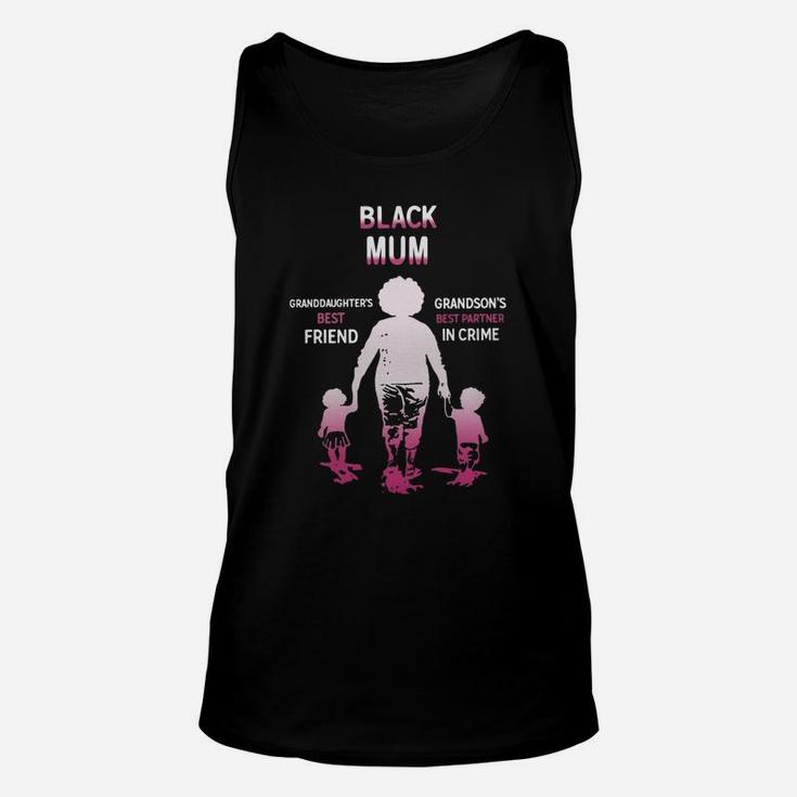 Black Month History Black Mum Grandchildren Best Friend Family Love Gift Unisex Tank Top