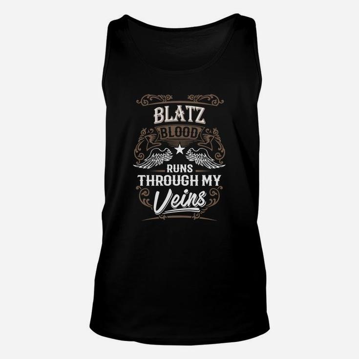 Blatz Blood Runs Through My Veins Legend Name Gifts T Shirt Unisex Tank Top