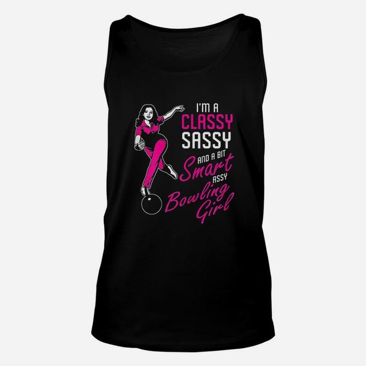 Bowling Ball Game Funny Im A Classy Sassy Unisex Tank Top