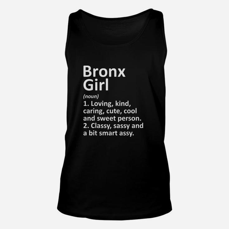 Bronx Girl Ny New York Funny City Home Roots Gift Unisex Tank Top