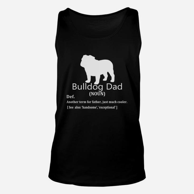 Bulldog Dad Definition For Father Day Shirt Unisex Tank Top