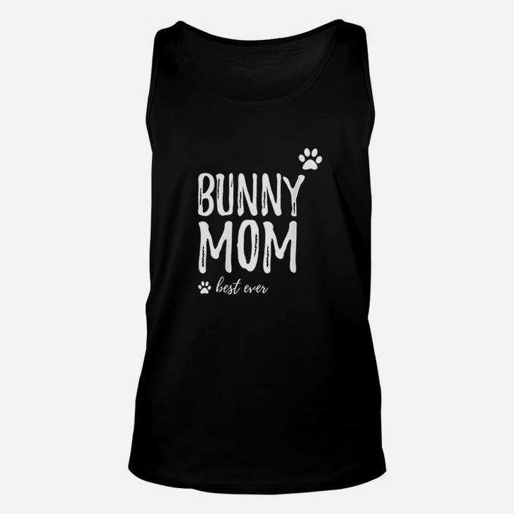 Bunny Mom Best Ever Funny Dog Mom Gift Unisex Tank Top