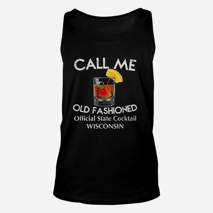 Call Me Old Fashioned Wisconsin State Cocktail Unisex Tank Top