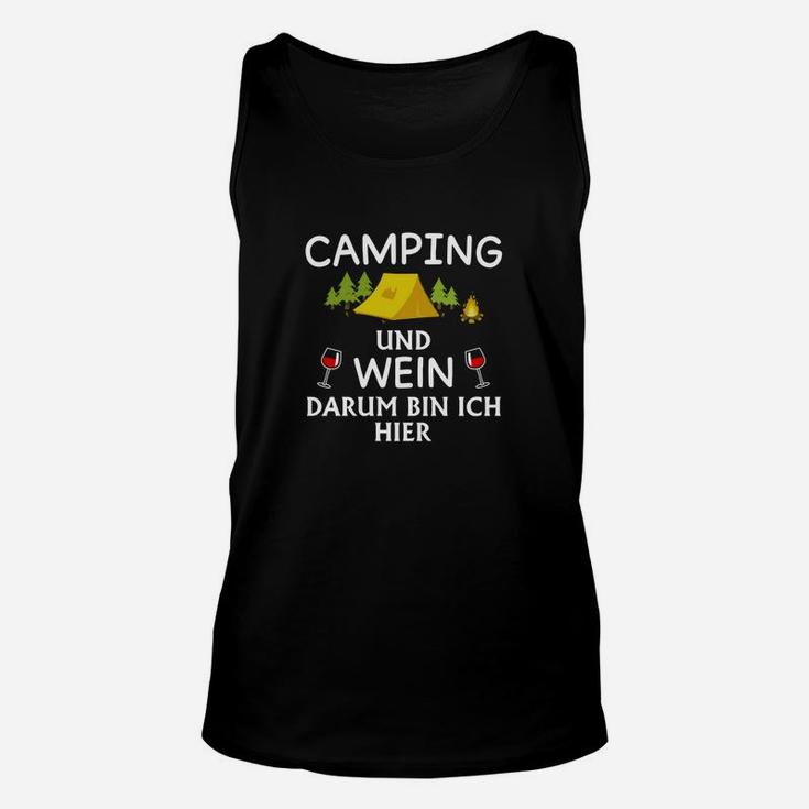 Camping und Wein Unisex TankTop, Lustiges 'Darum bin ich hier' Design