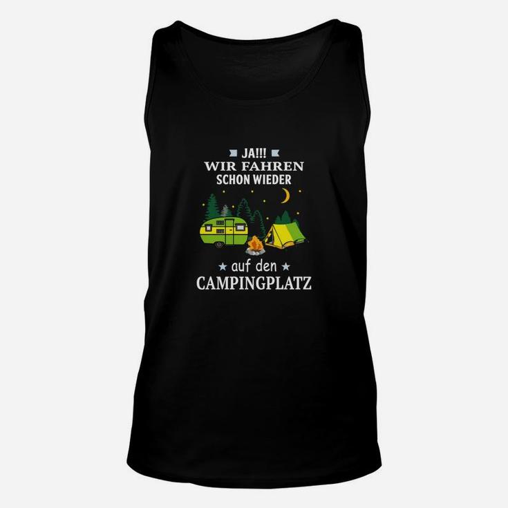 Campingbegeistertes Unisex TankTop Ja! Wir fahren schon wieder Camping mit Wohnwagen-Motiv
