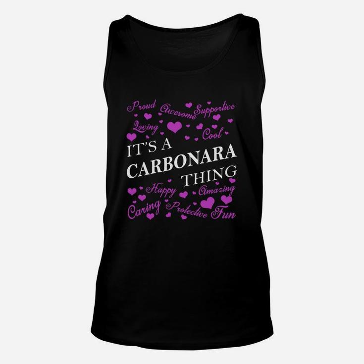 Carbonara Shirts - It's A Carbonara Thing Name Shirts Unisex Tank Top
