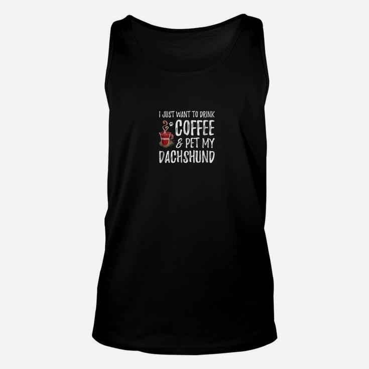 Coffee And Dachshund Shirt Funny Dog Mom Or Dog Dad Gift Unisex Tank Top