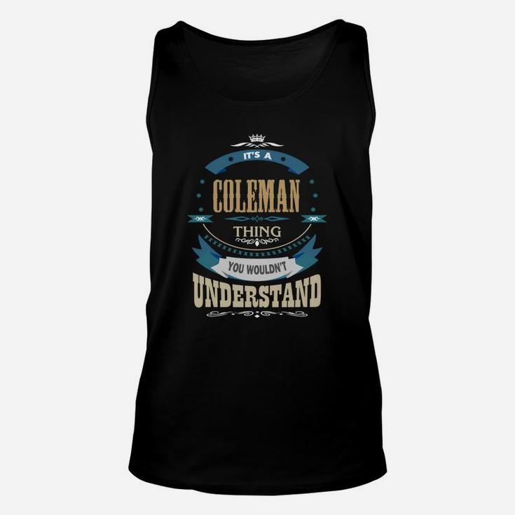 Coleman, It's A Coleman Thing Unisex Tank Top
